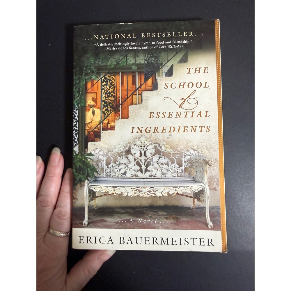 The School of Essential Ingredients Erica Bauermeister Paperback Novel 2010